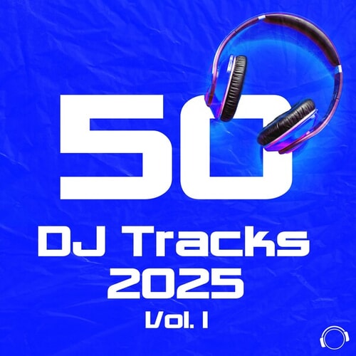 50 DJ Tracks 2025, Vol. 1