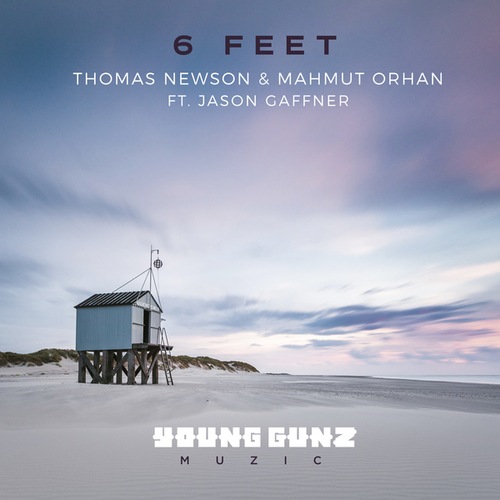 Thomas Newson, Mahmu Orhan, Jason Gaffner-6 Feet
