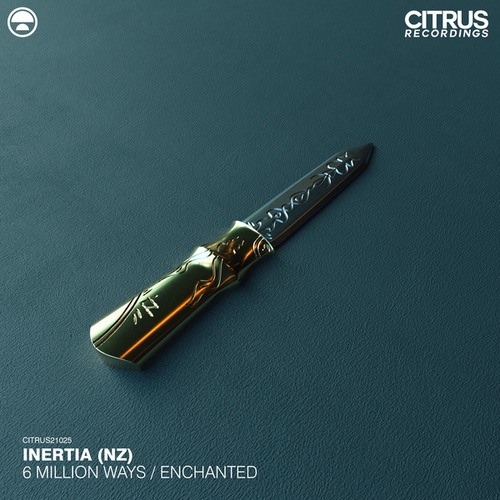 Inertia (NZ)-6 Million Ways / Enchanted