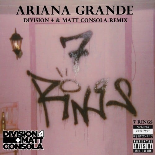 Ariana Grande, Division 4 & Matt Consola-7 Rings (division 4 & Matt Consola Mix)
