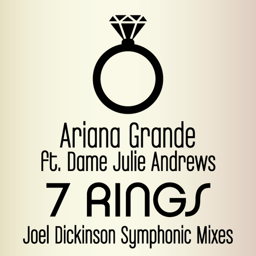 Ariana Grande Ft. Dame Julie Andrews, Joel Dickinson-7 Rings (joel Dickinson Mixes)