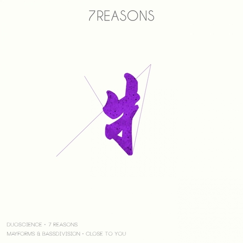 Duoscience, Mayforms, BassDivision-7 Reasons EP