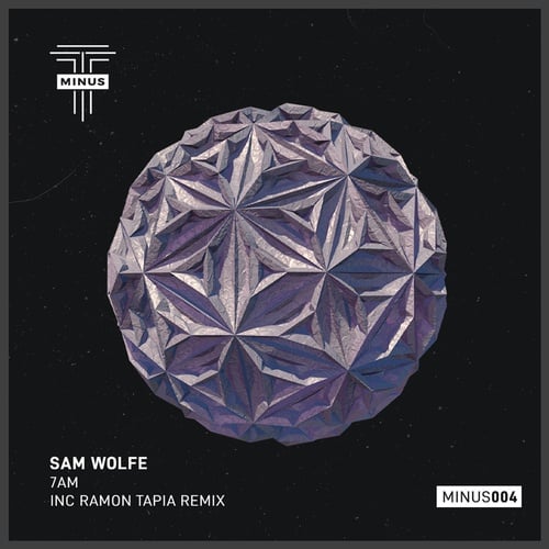 SAM WOLFE, H_LL_W, Ramon Tapia-7Am