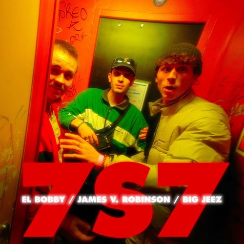 El Bobby, James V. Robinson, Big Jeez-7S7