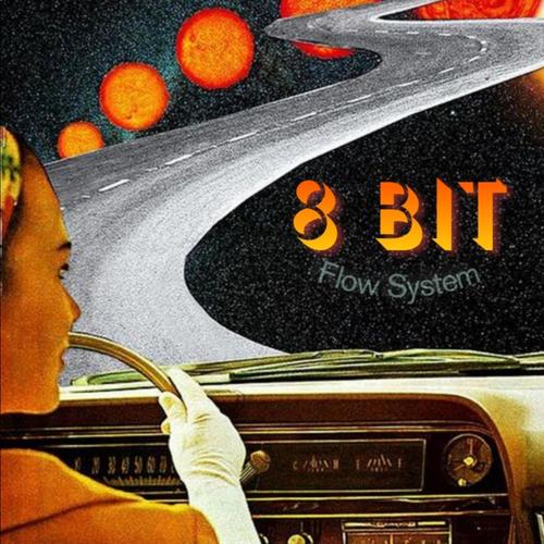 Flow System-8 Bit