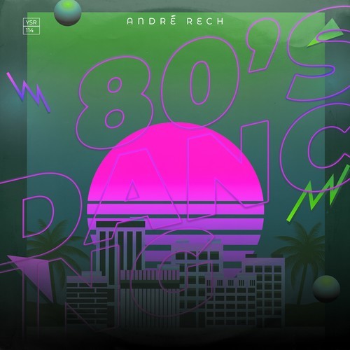 André Rech-80's Dancing