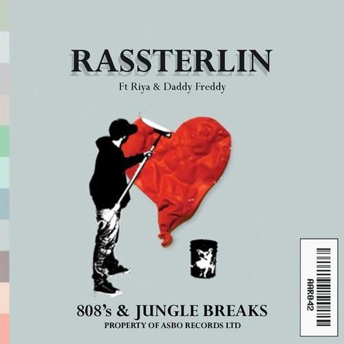 Rassterlin-808s & Jungle Breaks