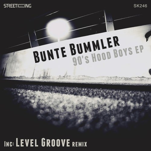 Bunte Bummler, Black Loops, Level Groove, Luca Doobie, Matt McLarrie-90's Hood Boys EP