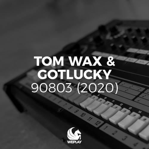 Tom Wax, Gotlucky-90803 (2020)