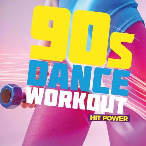 90s Dance Workout - Hit Power