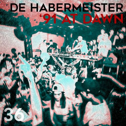 De Habermeister-91 at Dawn
