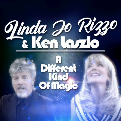 Linda Jo Rizzo & Ken Laszlo-A Different Kind Of Magic