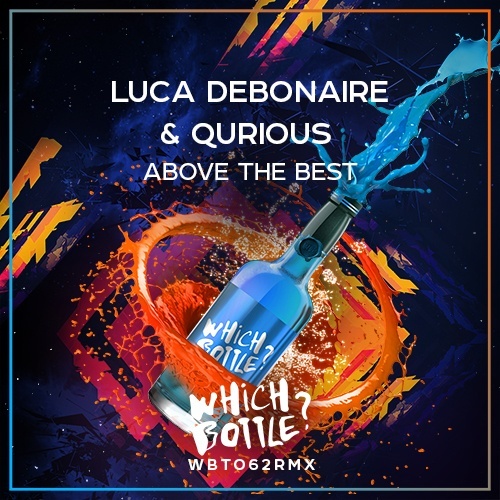 Luca Debonaire & Qurious-Above The Best