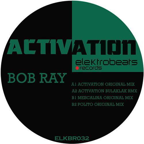 Bob Ray-Activation Ep