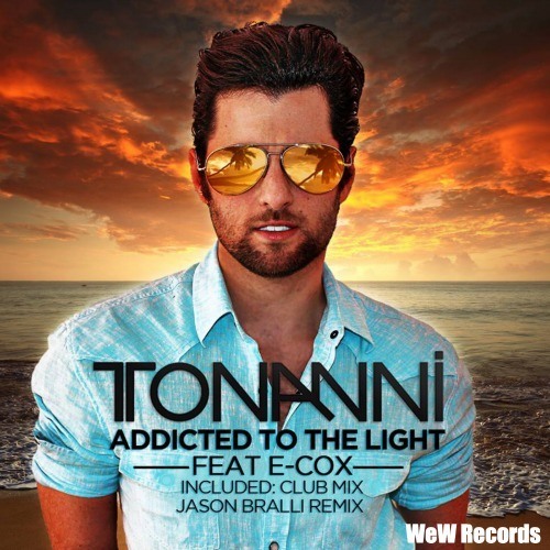 Tonanni Feat. E-cox-Addicted To The Light Ep
