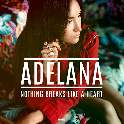 Adelana-Nothing Breaks Like A Heart