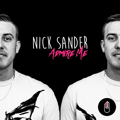 Nick Sander-Admire Me