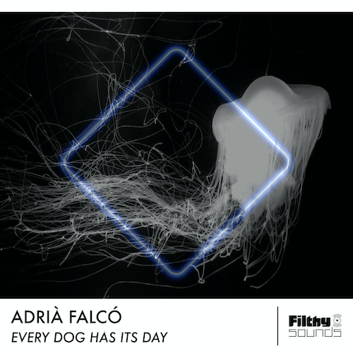 Adria Falco-Adrià Falcó - Every Dog Has Its Day