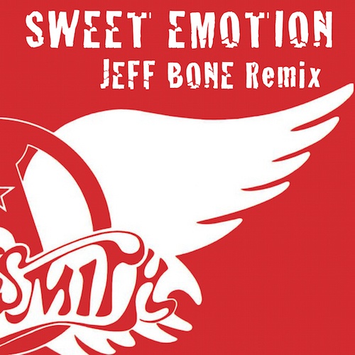 Aerosmith, Jeff Bone-Aerosmith - Sweet Emotion (jeff Bone Remix)