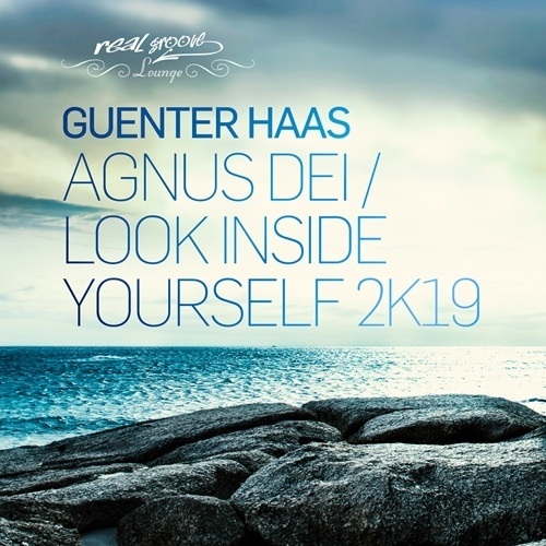 Guenter Haas-Agnus Dei / Look Inside Yourself 2k19