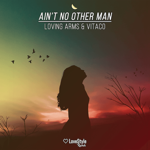 Loving Arms & vitaco-Ain't No Other Man