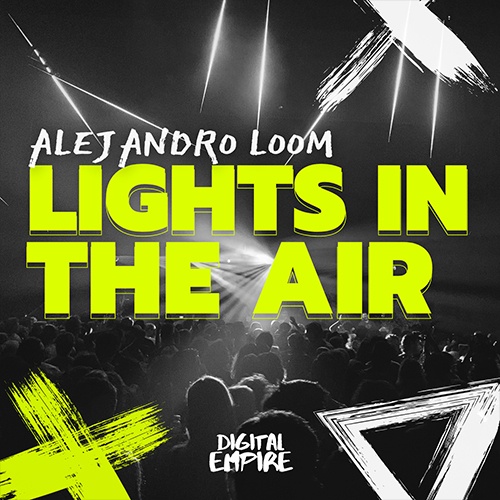 Alejandro Loom-Alejandro Loom - Lights In The Air