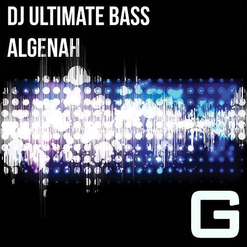 Dj Ultimate Bass-Algenah (original Mix)