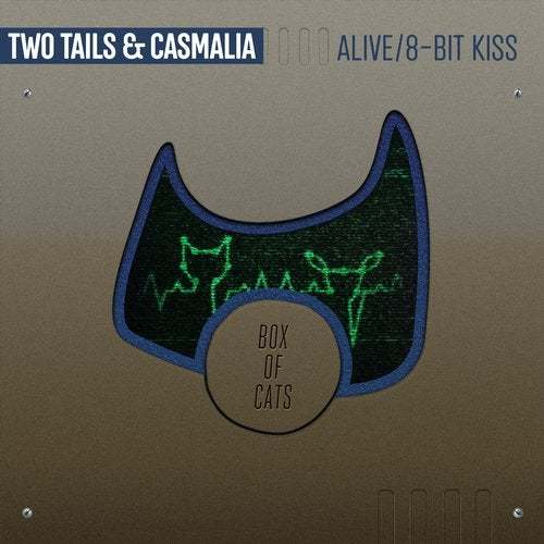Two Tails & Casmalia-Alive / 8-bit Kiss