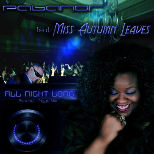 Pabanor Feat Miss Autumn Leaves-All Night Long