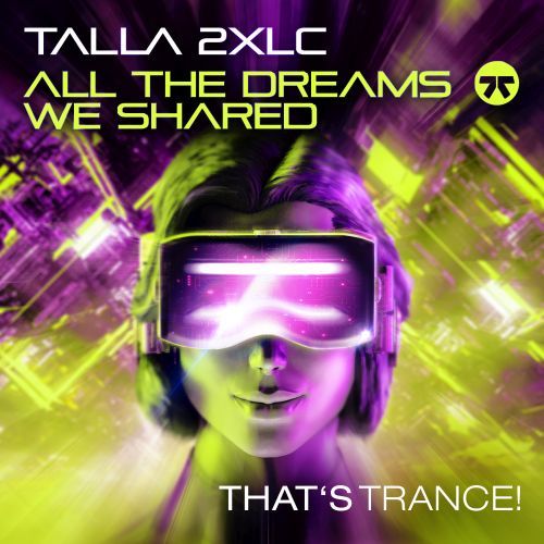 Talla 2xlc-All The Dreams We Shared