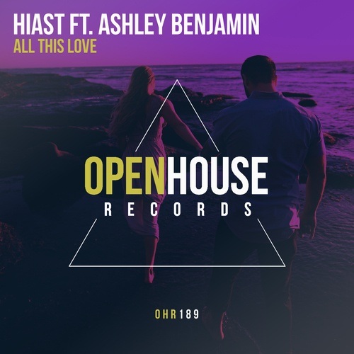 Hiast Ft. Ashley Benjamin-All This Love