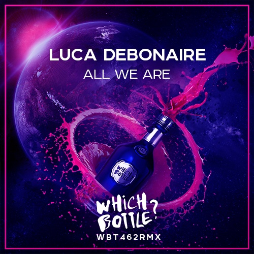 Luca Debonaire-All We Are