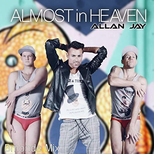 Allan Jay, Bmonde-Almost In Heaven (bmonde Mixes)