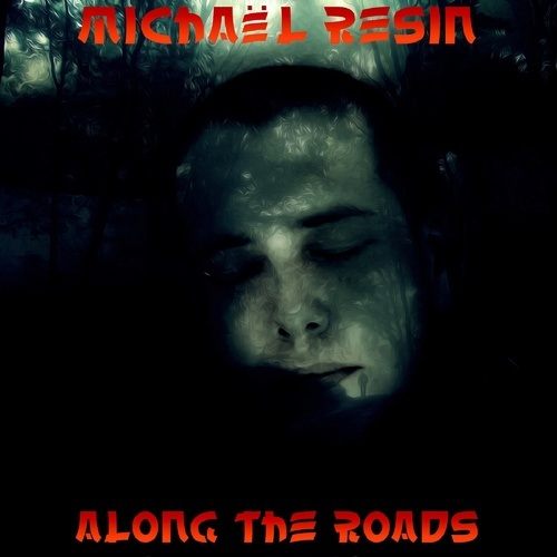 Michael Resin-Along The Roads