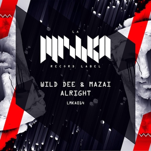 Wild Dee & Mazai-Alright