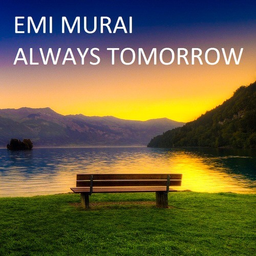 Emi Murai-Always Tomorrow