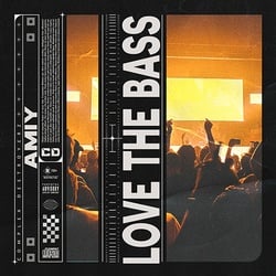 Amiy - Love The Bass