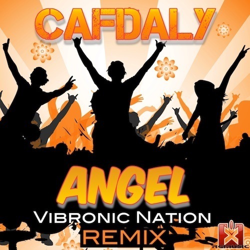 Cafdaly, Vibronic Nation-Angel (vibronic Nation Remix)
