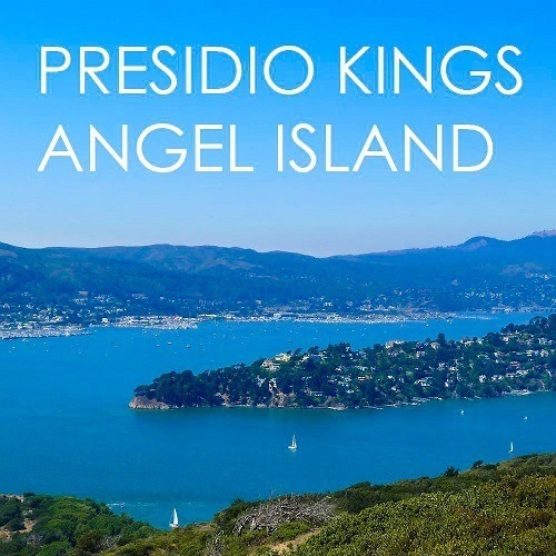 Presidio Kings-Angel Island