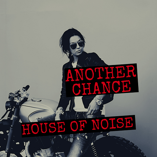 House Of Noise, Dj Global Byte-Another Chance