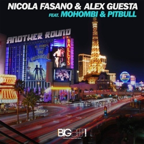 Nicola Fasano & Alex Guesta Feat. Mohombi & Pitbull-Another Round