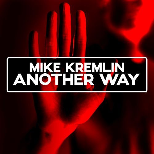 Mike Kremlin-Another Way