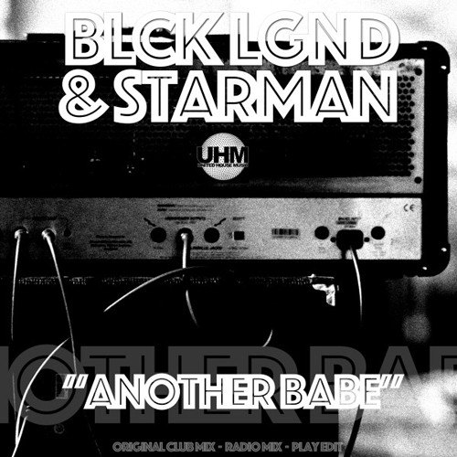 Blck Lgnd & Starman-Another Babe