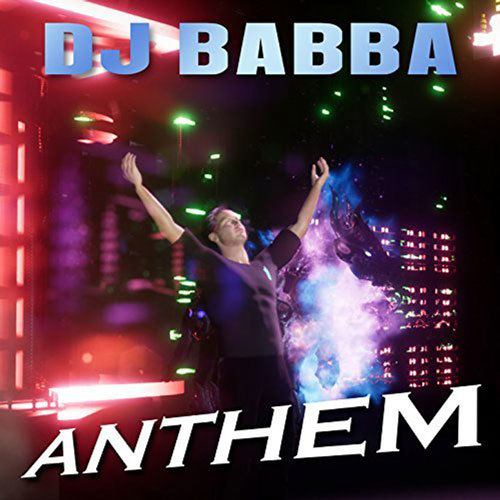 Dj Babba-Anthem
