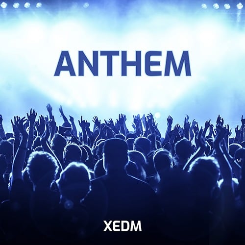 XEDM-Anthem