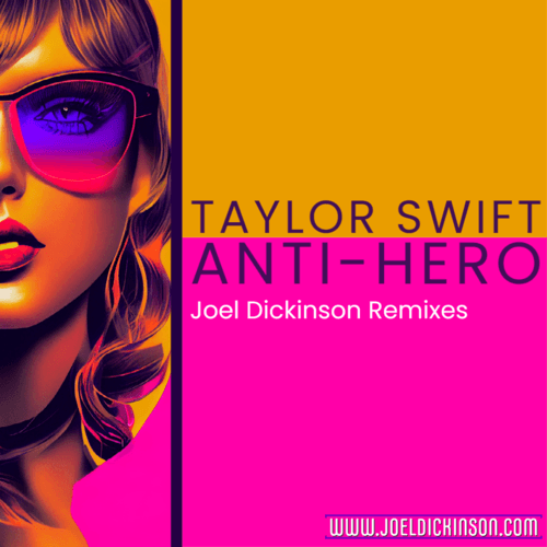Taylor Swift, Joel Dickinson-Anti-hero