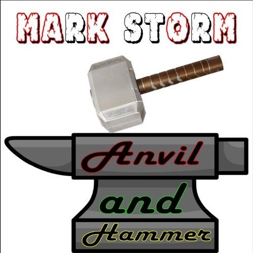 Mark Storm-Anvil And Hammer