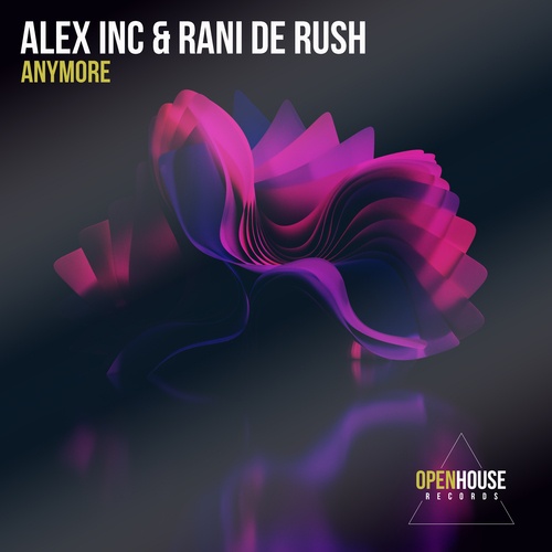 Alex Inc, Rani De Rush-Anymore