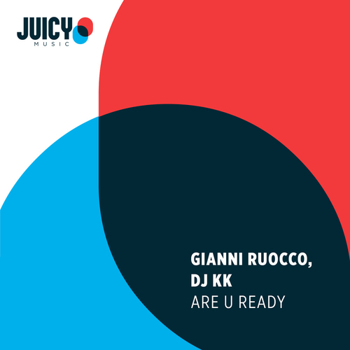 Gianni Ruocco, Dj Kk-Are You Ready