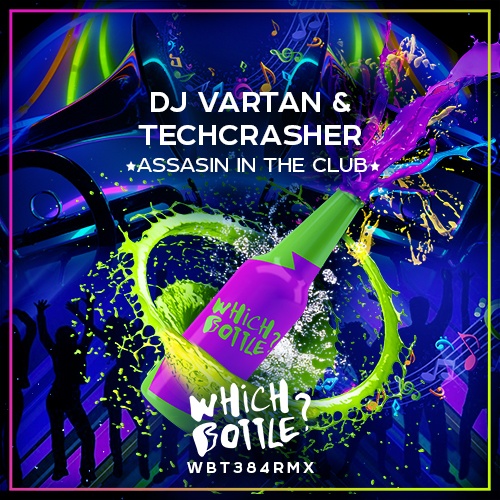 DJ Vartan, Techcrasher-Assasin In The Club